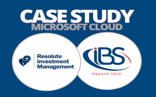 Microsoft Cloud: Resolute Asset Management case study
