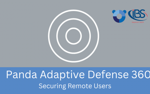 Panda Adaptive Defense 360: Securing remote users