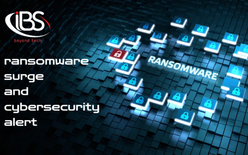 Ransomware Surge and Cybersecurity Alert