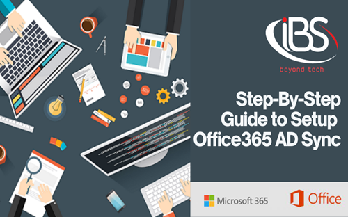 A Step-By-Step Guide to Setup Office 365 AD Sync